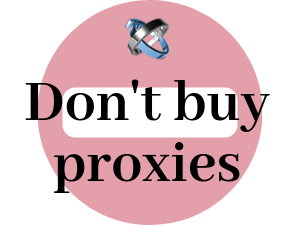 Why-you-shouldn't-buy-proxies-on-your-own