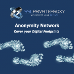 cover your digital footprints anonymity network sslprivateproxy