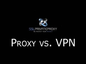 sslprivateproxy vpn vs proxy