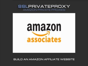 amazon private proxies for amazon affiliate website