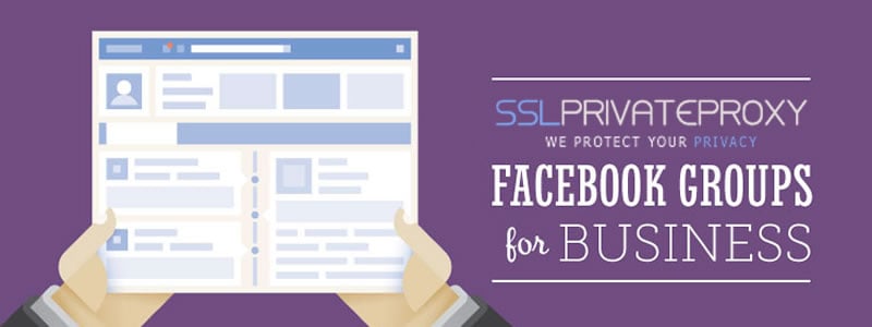 use facebook proxies and join facebook groups