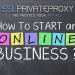 how-to-start-an-online-business-with-private-proxies-help