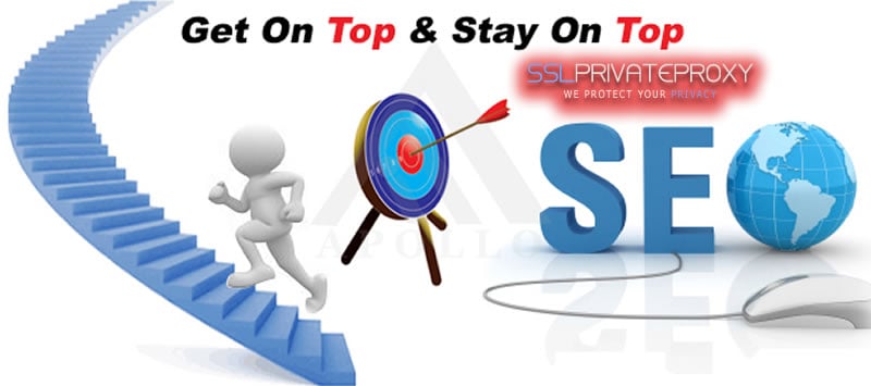 role of seo proxies get on top stay on top