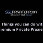 7-things-you-can-do-with-premium-private-proxies