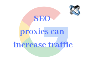 3-Unexpected-ways-SEO-Proxies-can-increase-traffic