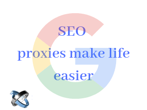 3-things-SEO-proxies-can-do-to-make-life-easier