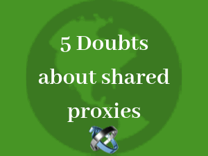 5-Doubts-about-cheap-shared-proxies-you-should-clarify