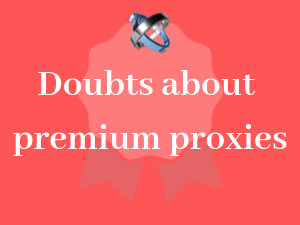 5-Doubts-about-premium-proxies-you-should-clarify