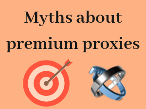 7-Myths-uncovered-about-premium-proxies