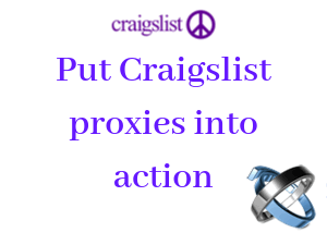 Five-steps-for-putting-Craigslist-proxies-into-action