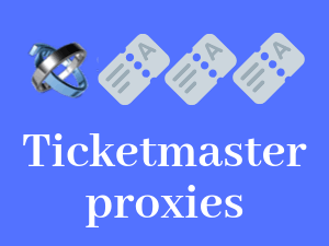 How-to-buy-ticketmaster-proxies-the-wise-way