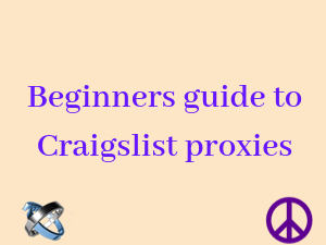 The-beginners-guide-to-Craigslist-proxies