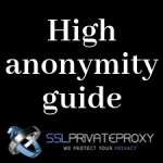 The unconventional guide to high anonymity