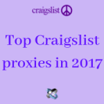 Top Craigslist proxies in 2017