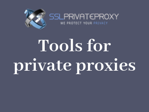 Use-your-private-proxies-with-these-tools