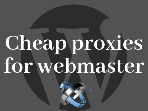 We-sell-cheap-proxies-for-webmasters