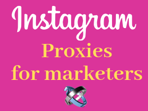 What-marketers-must-know-about-Instagram-proxies