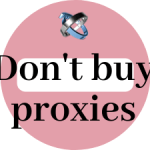 Why you shouldn't buy proxies on your own