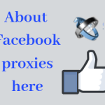 The only article about Facebook proxies you should read